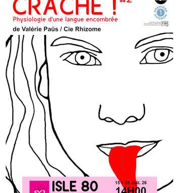 Crache!#2 (Physiologie d'une langue encombrée) de Valérie Paüs
