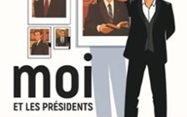 Moi et les Présidents