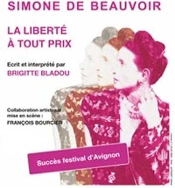 Simone de Beauvoir : La liberté à tout prix