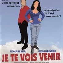 Je te vois venir