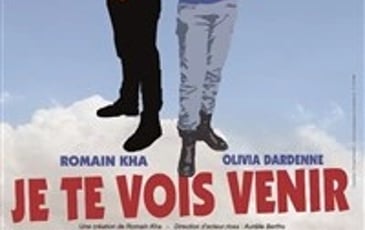 Je te vois venir