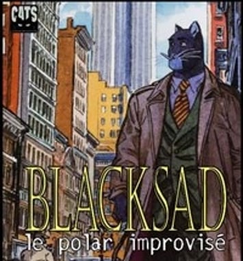 Blacksad, le polar improvisé
