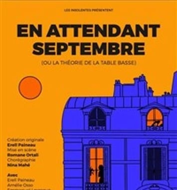 En attendant septembre (ou la théorie de la table basse)