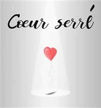Coeur serré