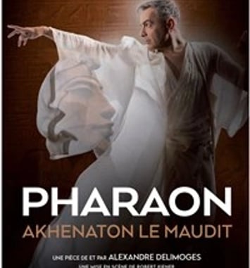 Pharaon, Akhenaton le maudit