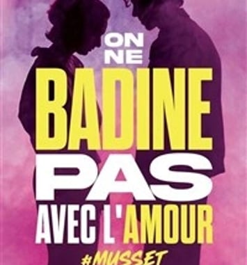 On ne badine pas avec l'amour