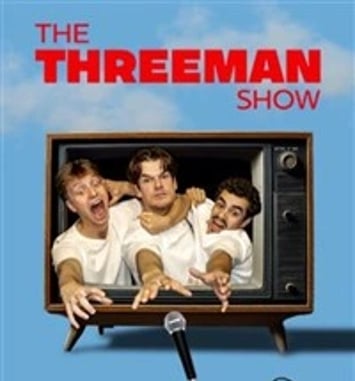 The Threeman Show