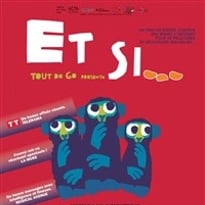 Et si...