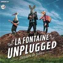 La Fontaine Unplugged