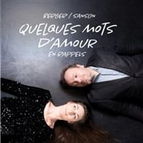Berger et Sanson : quelques mots d'amour en rappels