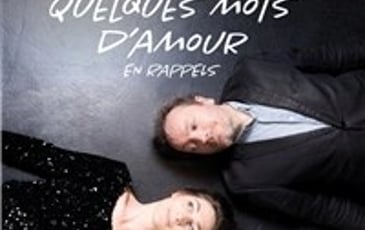 Berger et Sanson : quelques mots d'amour en rappels