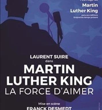 Martin Luther King, la force d'aimer