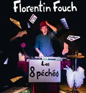 Florentin Fouch dans Les 8 péchés
