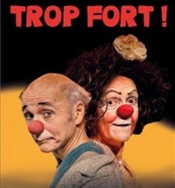 Trop Fort !