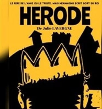 Le rire de l'ange ou le triste mais néanmoins écrit sort du roi Hérode