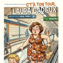 C't'à ton tour, Laura Cadieux