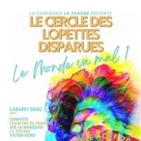 Le cercle des Lopettes disparues : Le monde va mal