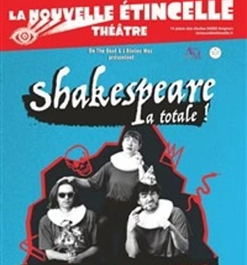 Shakespeare : La Totale !