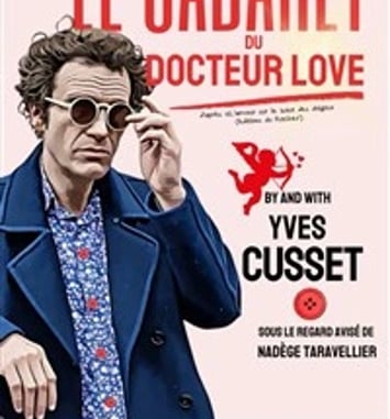 Yves Cusset dans Le cabaret du Docteur Love