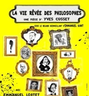 La vie rêvée des philosophes