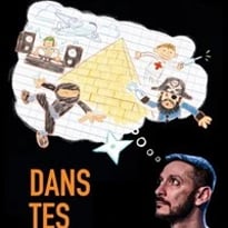 Dans tes rêves !