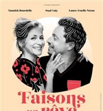 Faisons un rêve
