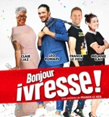 Bonjour Ivresse !