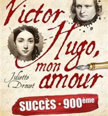 Victor Hugo, mon amour