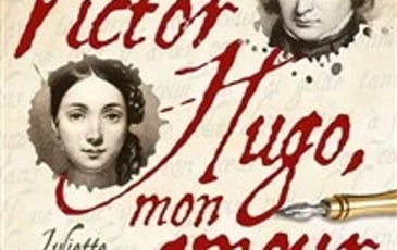 Victor Hugo, mon amour