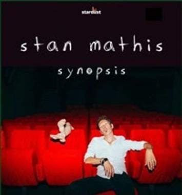 Stan Mathis dans Synopsis