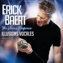 Erick Baert, The Voice's Performer, Illusions Vocales