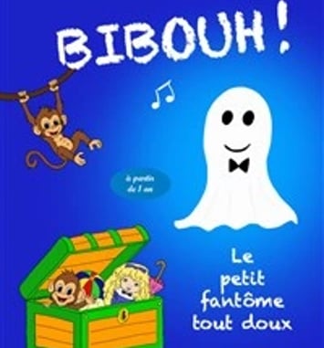 Bibouh ! Le petit fantôme tout doux