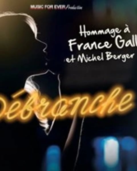 Débranche, Hommage à France Gall et Michel Berger