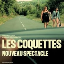 Les Coquettes, nouveau spectacle