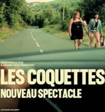 Les Coquettes, nouveau spectacle