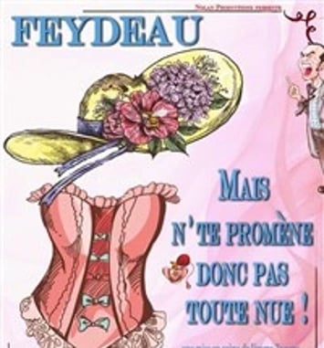 Mais n'te promène donc pas toute nue !