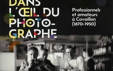Dans l'œil du photographe, Professionnels et amateurs à Cavaillon (1870-1950).