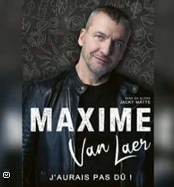 Maxime Van Laer dans J'aurai pas dû !