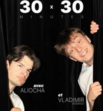 Vladimir et Aliocha dans 30x30