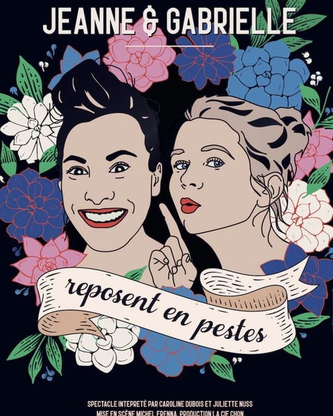 Jeanne et Gabrielle reposent en pestes