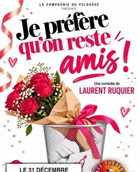 Je préfère qu'on reste amis