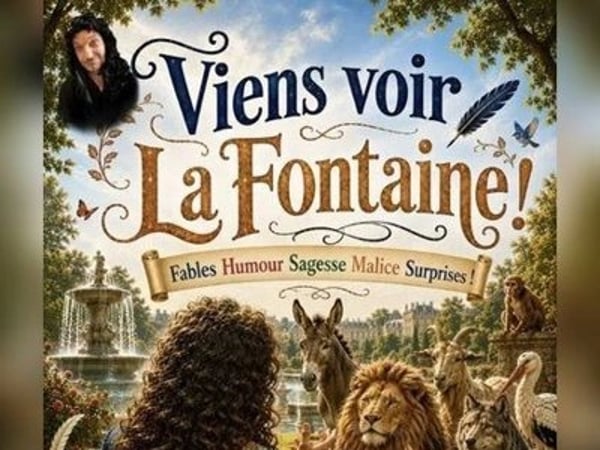 Viens voir La Fontaine !